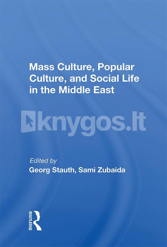 Mass Culture, Popular Culture, And Social Life In The