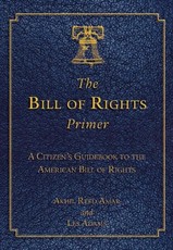 The Bill of Rights Primer