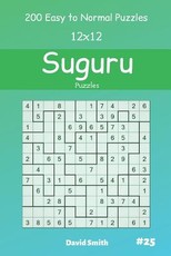 Suguru Puzzles - 200 Easy to Normal Puzzles 12x12 vol.25