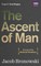 The Ascent of Man