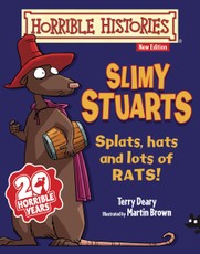 Deary, T: Slimy Stuarts