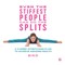 Even the Stiffest People Can Do the Splits