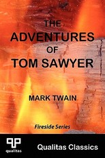 The Adventures of Tom Sawyer (Qualitas Classics)