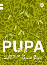 Pupa. Lietuvių kalbos vadovėlis 2 klasei, 2 dalis (pagal 2016 m. programą). Serija ŠOK