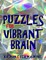 Puzzles for Vibrant Brain