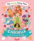 The Wrong Fairy Tale Cinderella and the Seven Dwarfs