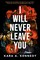 I Will Never Leave You