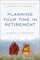 Planning Your Time in Retirement