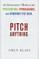 Pitch Anything: An Innovative Method for Presenting, Persuading, and Winning the Deal