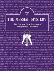 Keys to The Messiah Mystery