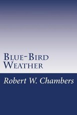Blue-Bird Weather