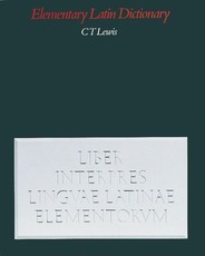 An Elementary Latin Dictionary