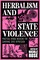 Herbalism and State Violence