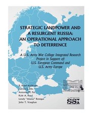 Strategic Landpower Strategic Landpower and a Resurgent Russia