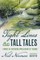Tight Lines and Tall Tales