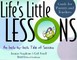 Life's Little Lessons
