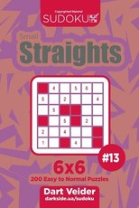 Sudoku Small Straights - 200 Easy to Normal Puzzles 6x6 (Volume 13)