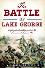 Battle of Lake George: England's First Triumph in the French and Indian War