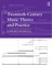 Twentieth-Century Music Theory and Practice
