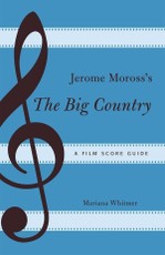 Jerome Moross's The Big Country