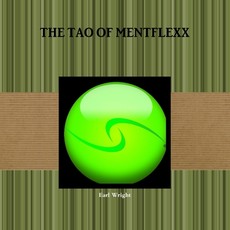 The Tao of Mentflexx