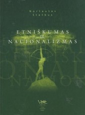 Etniškumas ir nacionalizmas: istorinis ir teorinis aspektai