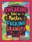 Swearing Like a Motherfucking Grandpa