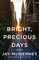 Bright, Precious Days