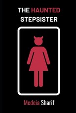 The Haunted Stepsister