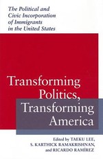 Transforming Politics, Transforming America