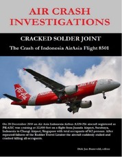 Air Crash Investigations - Cracked Solder Joint - The Crash of Indonesia Air Asia Flight 8501