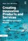 Creating Innovative Products and Services