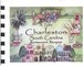A Taste of Charleston South Carolina: Restaurant Recipes