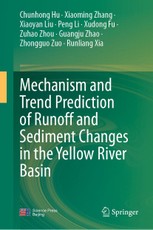 Mechanism and Trend Prediction of Runoff and Sediment Changes in the Yellow River Basin