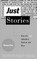 Just Stories