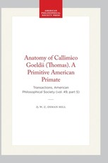 Anatomy of Callimico Goeldii (Thomas). a Primitive American Primate