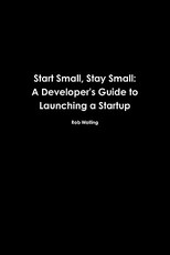 Start Small, Stay Small