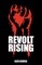 Revolt Rising