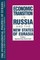 The International Politics of Eurasia: v. 8: Economic Transition in Russia and the New States of Eurasia