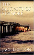 The Mutiny of the Elsinore