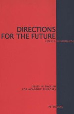 Directions for the Future; Issues in English for Academic Purposes