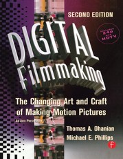 Ohanian, T: Digital Filmmaking