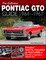 The Definitive Pontiac GTO Guide: 1964-1967 (el. knyga)