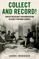 Collect and Record!