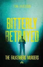 Bitterly Betrayed