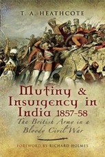 Mutiny & Insurgency in India, 1857-58
