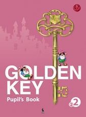 Golden Key. Pupil's book. Anglų kalba II klasei. 2-oji knyga (ankstyvasis ugdymas)