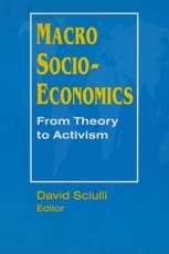 Macro Socio-economics: From Theory to Activism