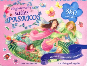 Neužmirštuolių šalies pasakos: 6 spalvingos knygutės su 350 lipdukų