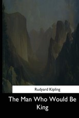 The Man Who Would Be King